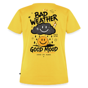 Fightwood good Mood bad Weather Frauen Premium T-Shirt - Sonnengelb