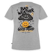 Fightwood good Mood bad Weather Frauen Premium T-Shirt - Grau meliert