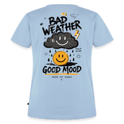 Fightwood good Mood bad Weather Frauen Premium T-Shirt - Hellblau