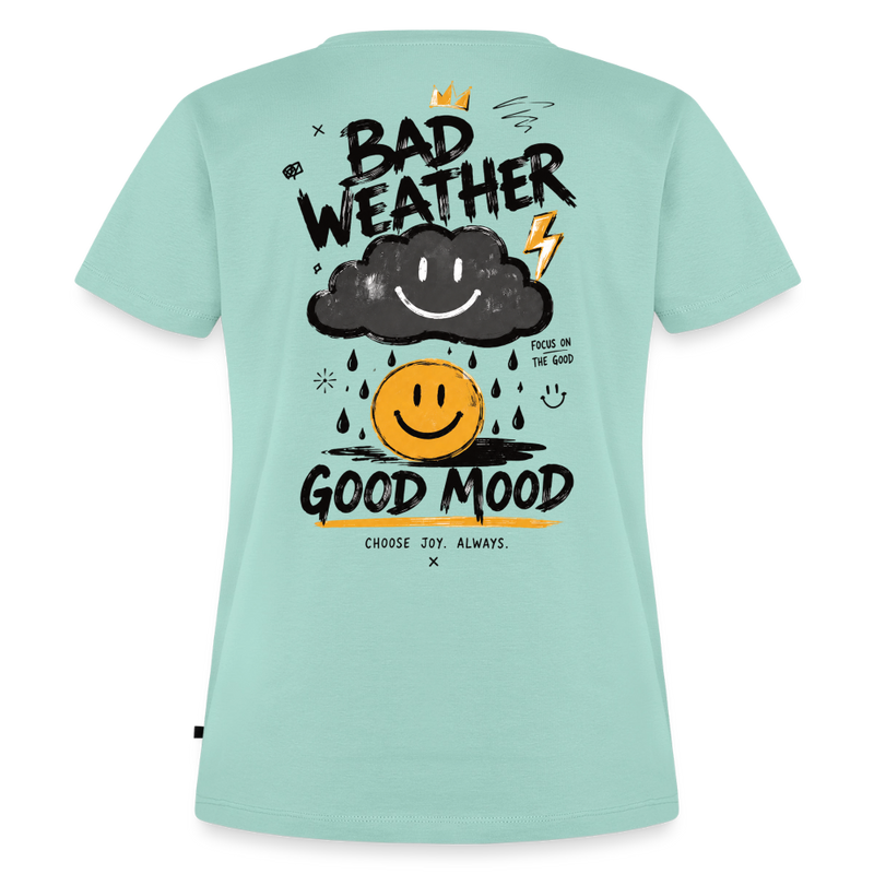 Fightwood good Mood bad Weather Frauen Premium T-Shirt - Mint 