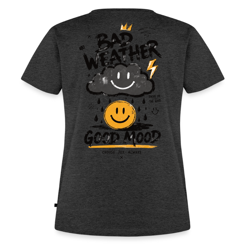 Fightwood good Mood bad Weather Frauen Premium T-Shirt - Anthrazit meliert